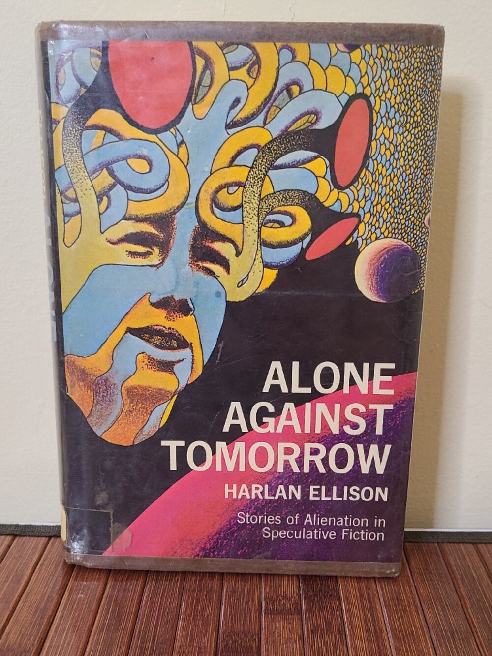 Alone Against Tomorrow First Printing 1971 by Harlan Ellison HC/DJ